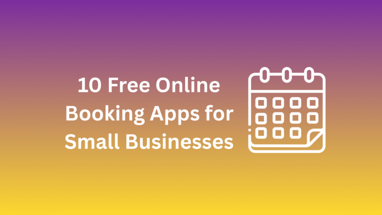10 Free Online Booking Apps for Small Businesses